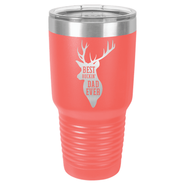 Best Buckin' Dad Ever 30oz Ringneck Tumbler